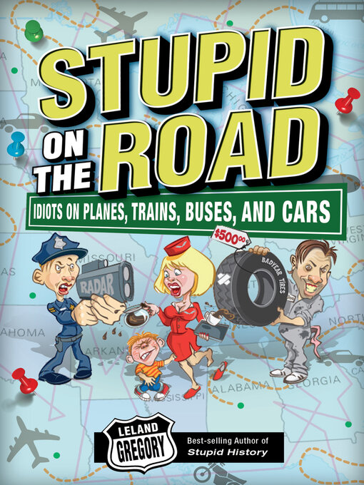 Title details for Stupid on the Road by Leland Gregory - Wait list